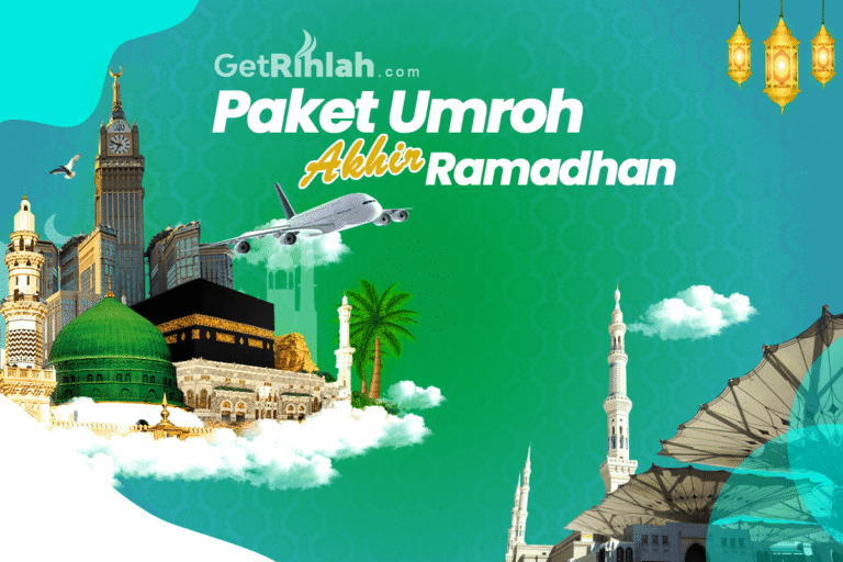 GetRihlah.com-Umroh Akhir Ramadhan